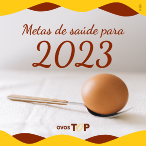 Leia mais sobre o artigo <strong>Metas de saúde para 2023</strong>